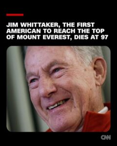 Jim Whittaker - Obituary, Death